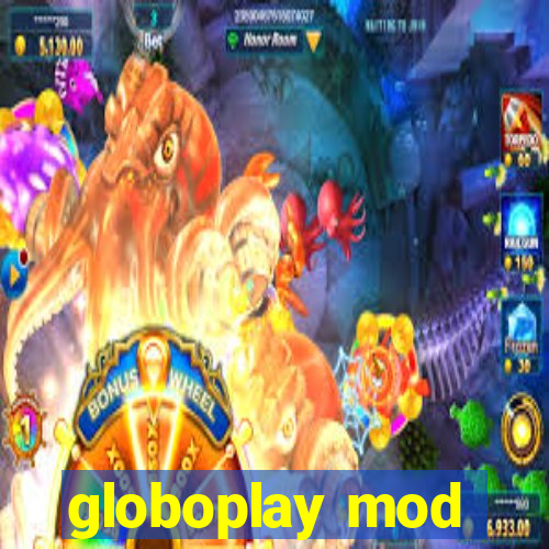 globoplay mod